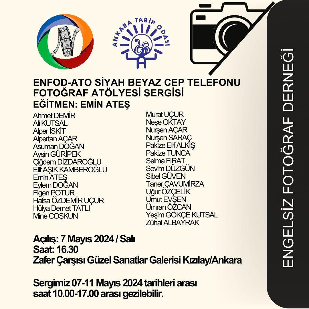 📸 ENFOD Atölyeler Ortak Fotoğraf Sergisi Açılışı 🤳 7 Mayıs 2024 Salı günü saat 16:30'da ATO Siyah Beyaz Cep Telefonu Fotoğraf Atölyesi Sergisi'nin de yer aldığı sergi açılışı gerçekleşecek