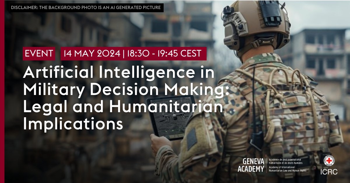 ICRC Law & Policy Outreach (@icrc_lawpolicy) on Twitter photo 🚀 Save the Date!
Join us for "Artificial Intelligence in Military Decision Making," co-hosted with <a href="/Geneva_Academy/">Geneva Academy of IHL and Human Rights</a>. Discover key findings from expert workshops, as we launch two reports on AI's role in military decision-making.
🔗 Register now: icrc.org/en/event/event… 🚀 Save the Date!
Join us for "Artificial Intelligence in Military Decision Making," co-hosted with <a href="/Geneva_Academy/">Geneva Academy of IHL and Human Rights</a>. Discover key findings from expert workshops, as we launch two reports on AI's role in military decision-making.
🔗 Register now: icrc.org/en/event/event…