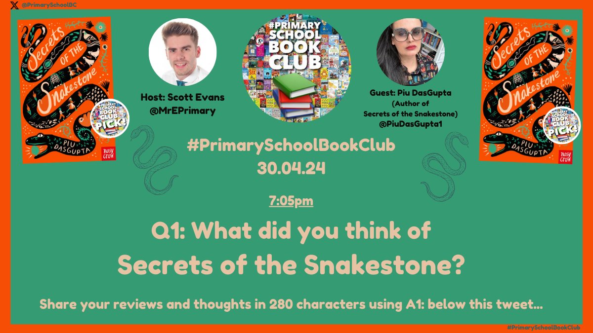 1⃣Q1 (7:05pm): What did you think of #SecretsOfTheSnakestone🐍💎 by @PiuDasGupta1? 💬Share your reviews below this tweet of our #PrimarySchoolBookClub Pick using A1: ... #⃣Be sure to use the hashtag #PrimarySchoolBookClub when answering so your posts are seen! @NosyCrow