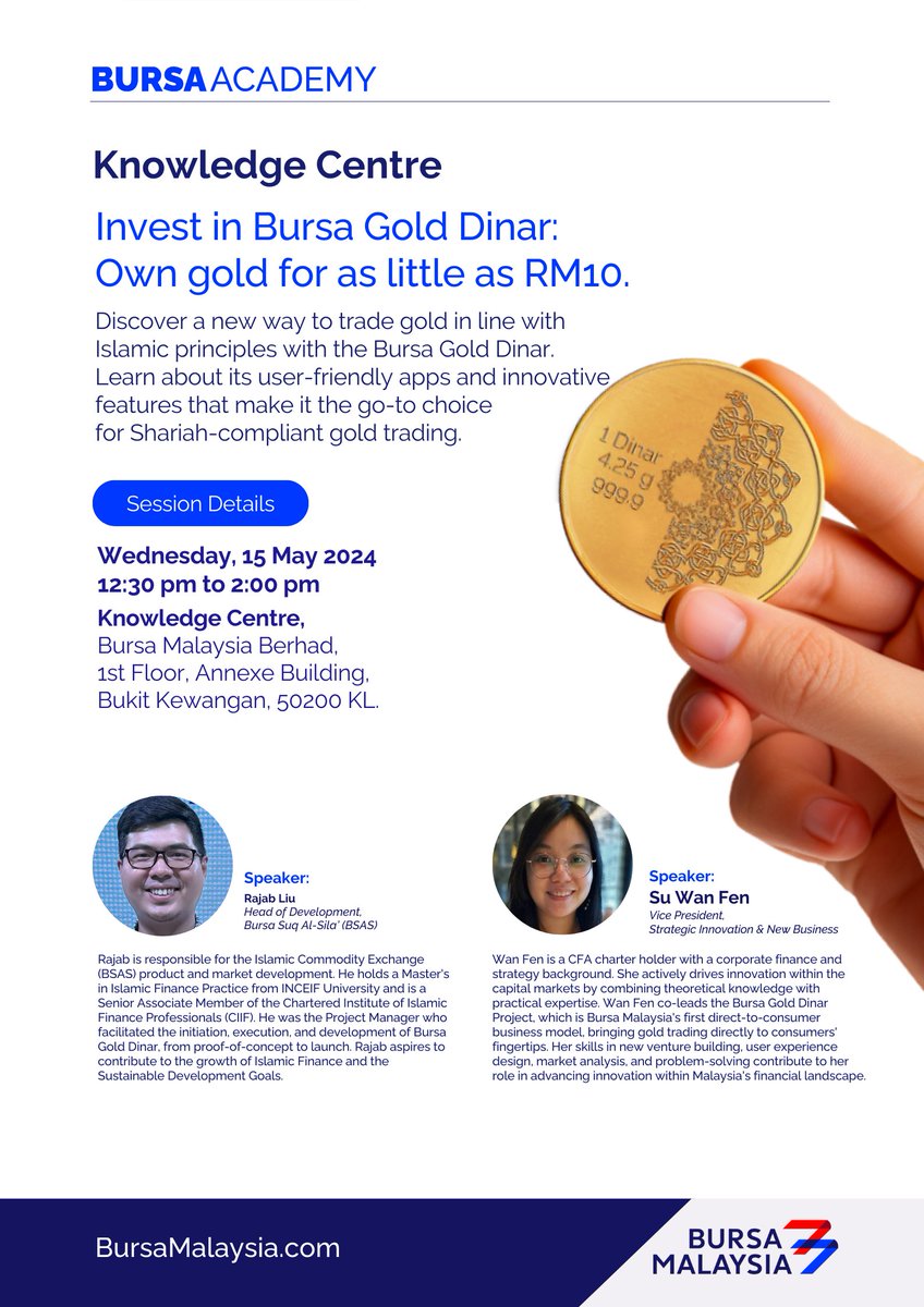 Join us at KnowledgeCentre@Bursa for an enlightening session with Rajab Liu and Su Wan Fen as they unveil the #Bursa #GoldDinar. Experience the ease of Shariah-compliant gold trading with our user-friendly apps!

Register: forms.office.com/r/hFrYZgYQ6Y