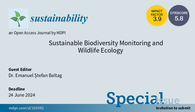 #SUSSpecialIssue “Sustainable Biodiversity Monitoring and Wildlife Ecology' welcomes submission By Dr. Emanuel Ștefan Baltag #mdpi #openaccess #sustainability #climatechange #ecosystemservices More at mdpi.com/journal/sustai…