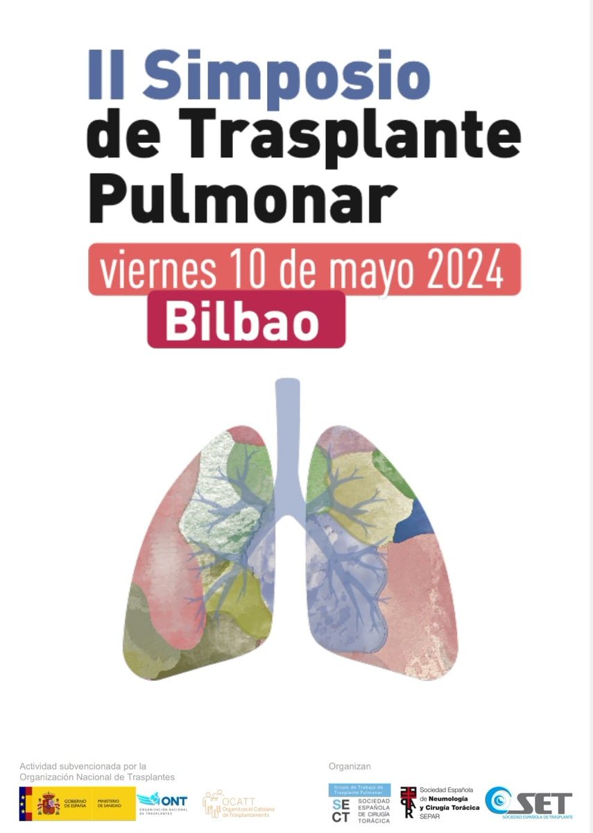 🫁 II Simposio de Trasplante Pulmonar 🗓️ 10 de mayo de 2024 👥 Modalidad: Presencial (#Bilbao) 🩺 Organiza: @SECTtoracica, @SETrasplante y @SeparRespira Financia: @ONT_esp ✍️ Más información y plazo de inscripción abierto hasta el 2 de mayo: ont.es/wp-content/upl….