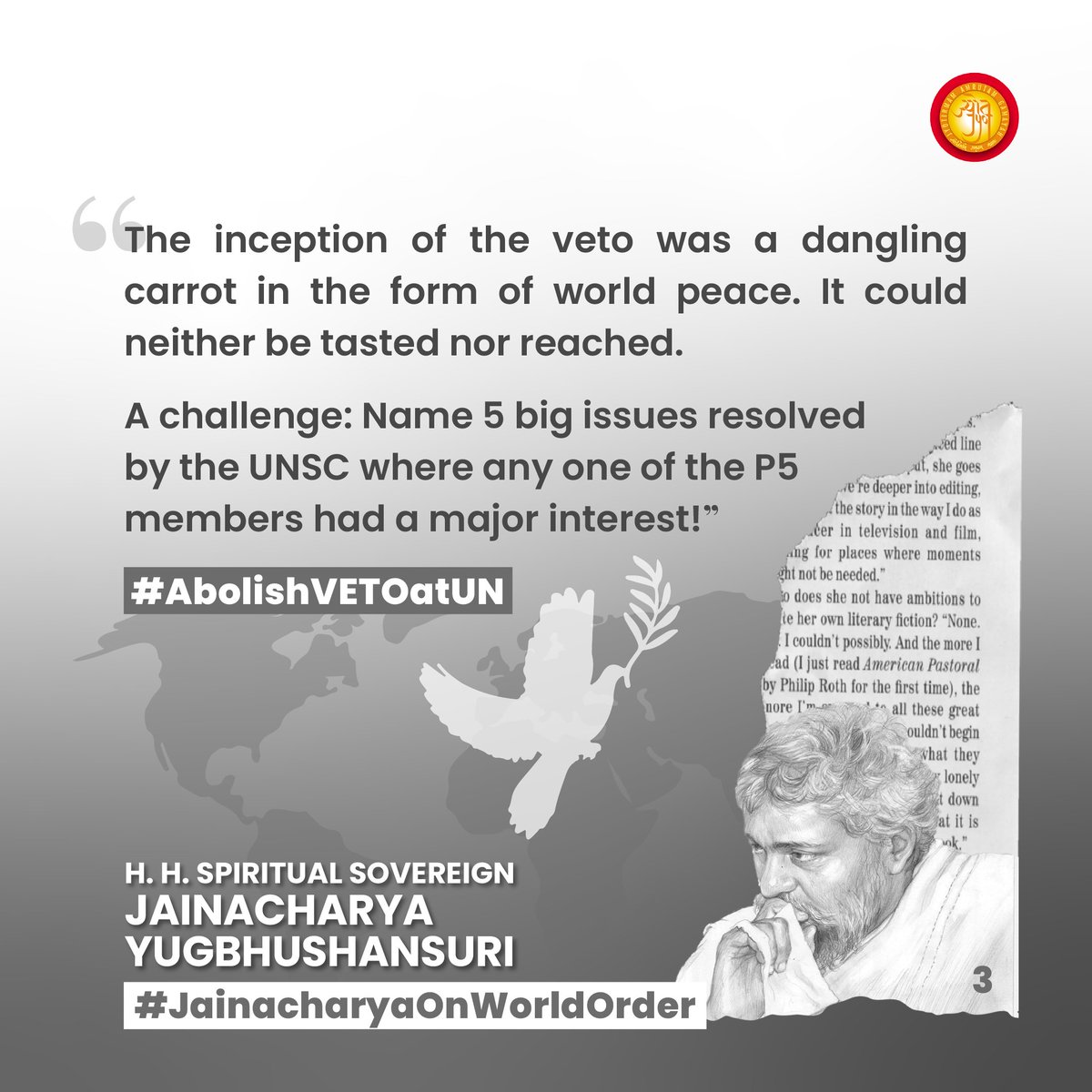 IndiaJyot's tweet photo. 3. The inception of the #Veto was a dangling carrot in the form of #world #peace. It could neither be tasted nor reached.  

A challenge : Name 5 big issues resolved by the #UNSC where any one of the P5 members had a major interest !

#AbolishVETOatUN
#JainacharyaOnWorldOrder 

Read the full article here :
https://t.co/rGBAu2v6nu

@MFA_China @POTUS @RishiSunak @EmmanuelMacron
@KremlinRussia_E @UN