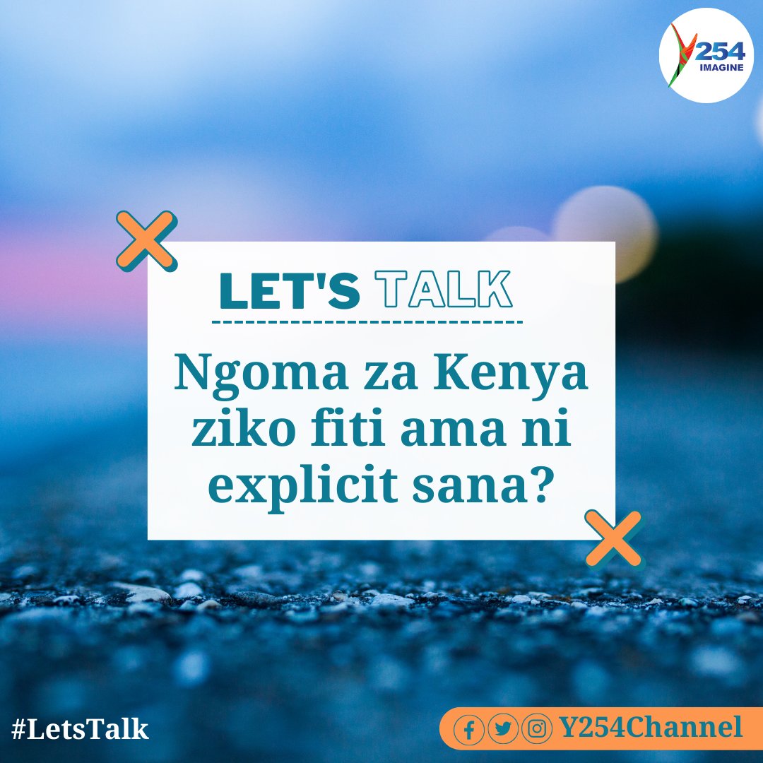 Ngoma za Kenya ziko fiti ama ni explicit sana? #LetsTalk ^NK