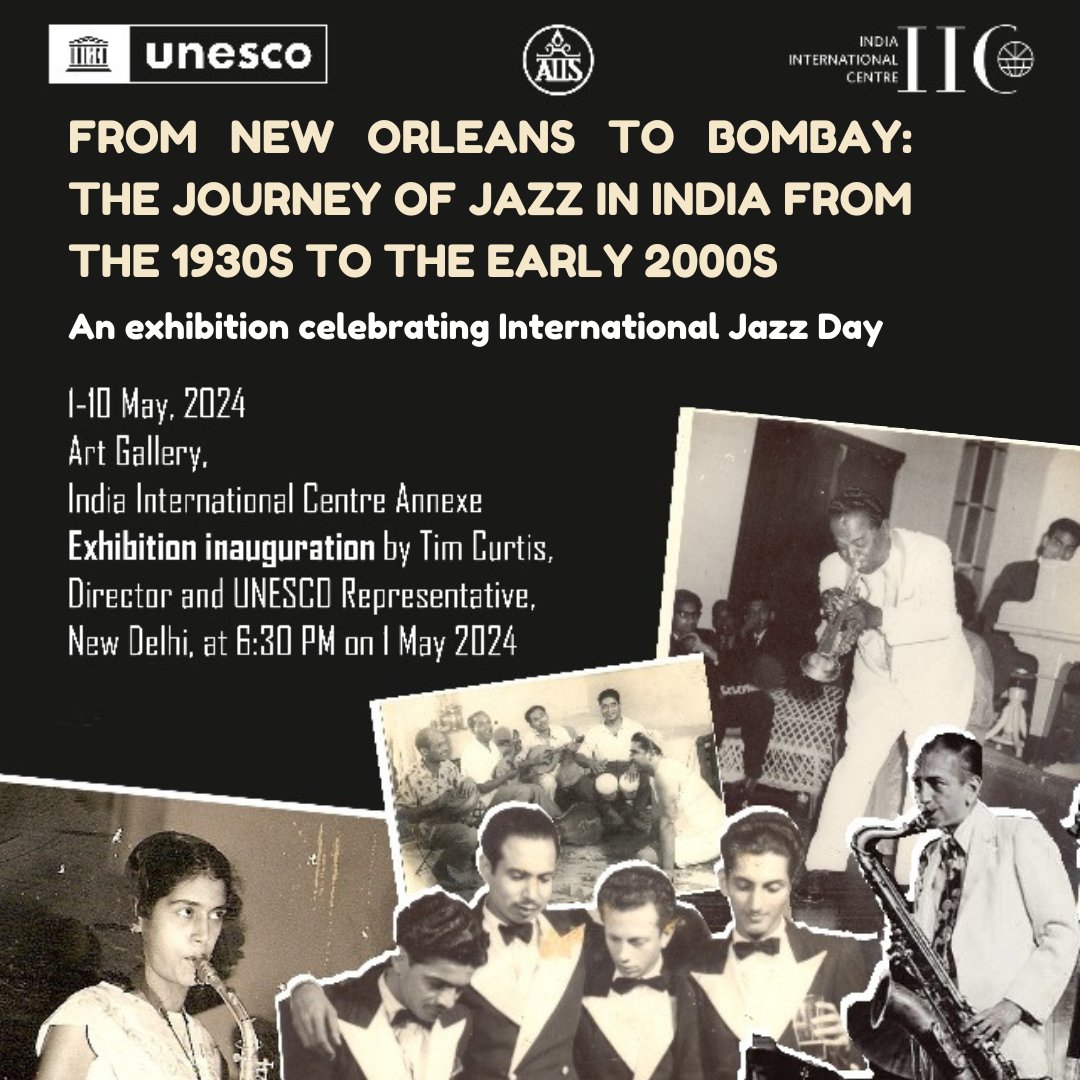 🎶 Join us for an exhibition, 'From New Orleans to Bombay: The Journey of Jazz in India' that delves into the rich history of #JazzInIndia from the 1930s to the early 2000s. Inauguration: 1 May, 6:30 PM #JazzDay2024 #InternationalJazzDay @AIISIndia @IIC_Delhi