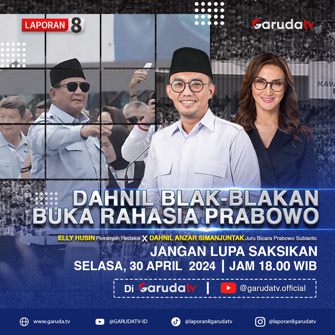 Presiden terpilih 2024 Prabowo Subianto punya rahasia yang belum banyak orang tau! Rahasia apa ya?🧐 Saksikan wawancara eksklusif @elly_husin bersama @Dahnilanzar LIVE Sore ini, Selasa, 30 April 2024 pukul 18.00 WIB hanya di Garuda TV. #garudatv #laporan8 #viral