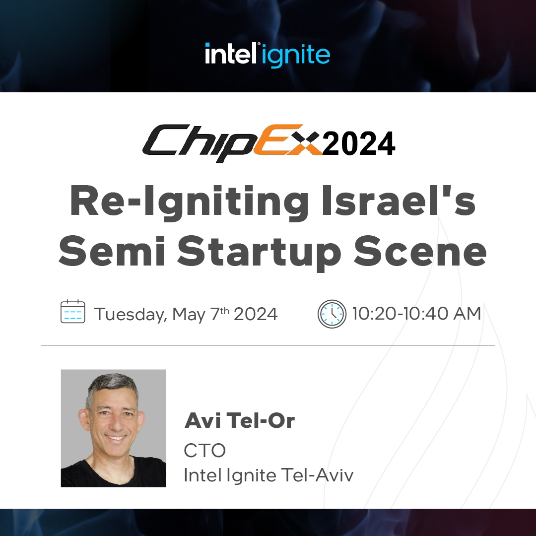 Catch Avi Tel-Or, CTO, #IntelIgnite Tel-Aviv, at #ChipEx2024 on May 7 for a discussion on the conditions in Israel that are paving the way for the big wave of #semiconductor #startups. 🚨 Startups can register to attend for free: intel.ly/3Qk3du7 #IamIntel #DeepTech