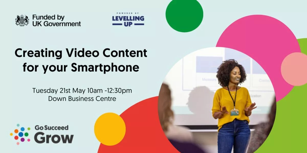 Registered with the Go Succeed NI Business Support Service? Tuesday 21st May from 10am at @DownBusinessCen - Creating Video Content for your Smartphone by @gosucceed_ni. Register today - bit.ly/4dlz0Vo