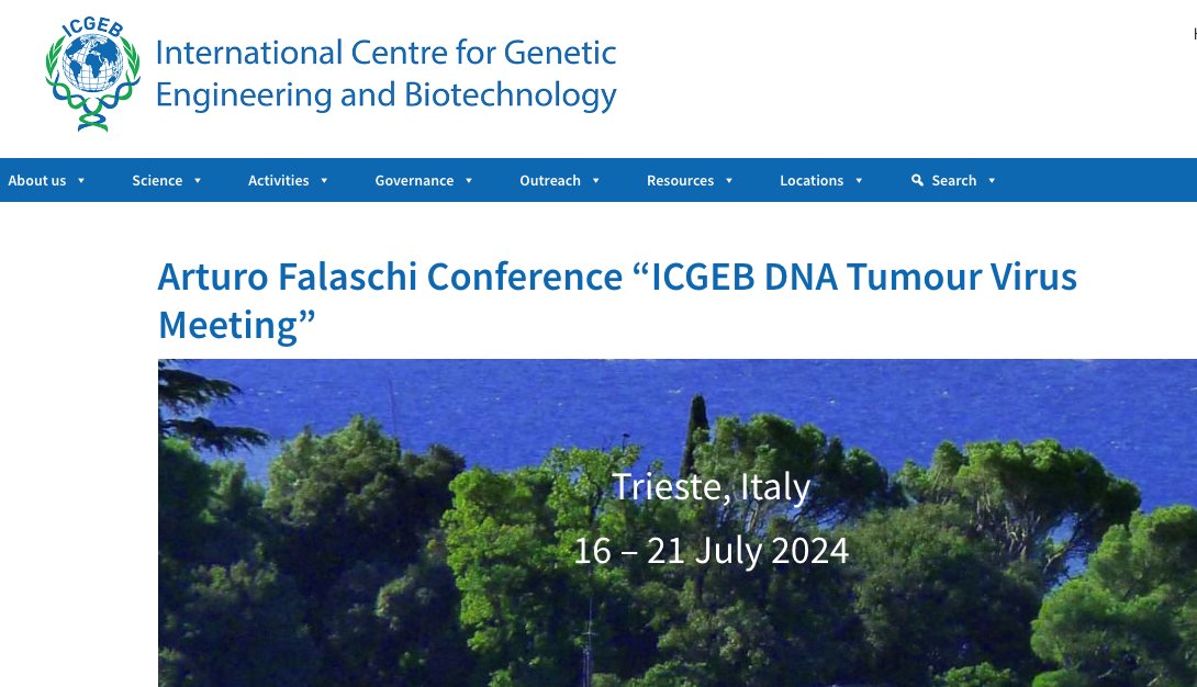 International Arturo Falaschi Conference #DNA Tumour Virus Meeting, #Trieste, #Italy, 16-21 July 2024 📌 Closing date for early registration 30 April 👉 icgeb.org/dna-tumour-vir… Topics include: Replication, Gene Expression, Virus-Host Interaction, Cell Growth Pathogenesis