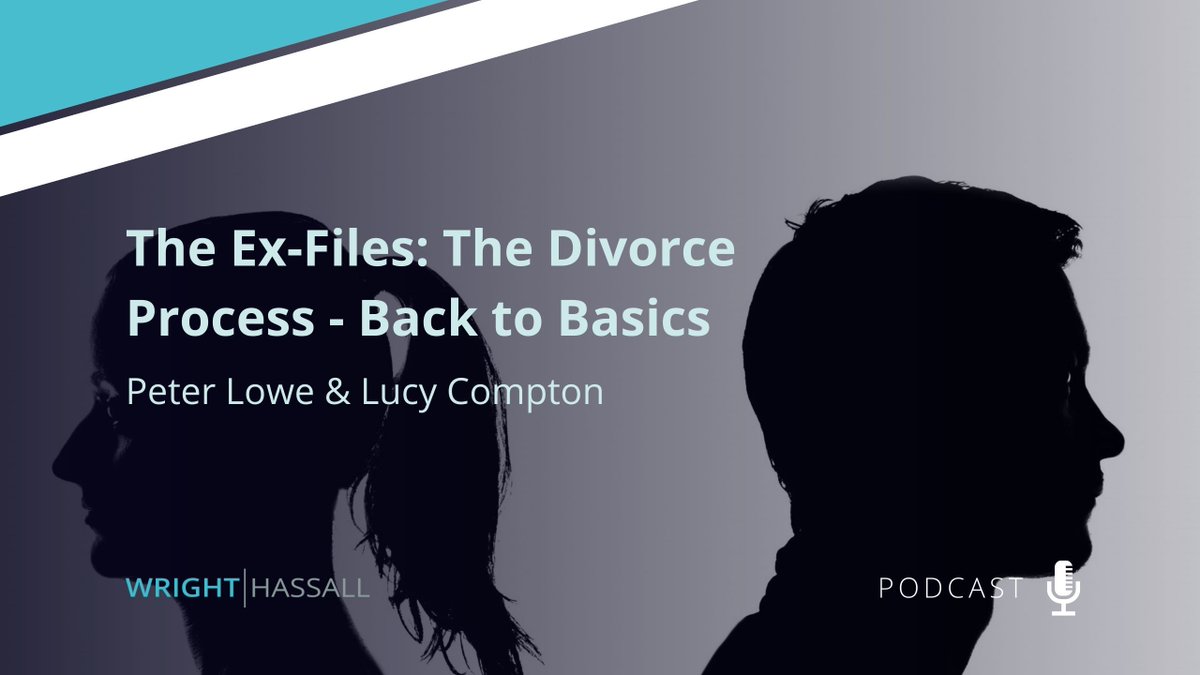 🎙 NEW EPISODE NOW AVAILABLE! 🎙 Join Peter Lowe, Senior Partner and Lucy Compton, Senior Paralegal for episode 4 of 'The Ex-Files', where they go back to basics and discuss the divorce process from start to finish. buff.ly/3wfXhvy #FamilyLaw #WeAreWrightHassall