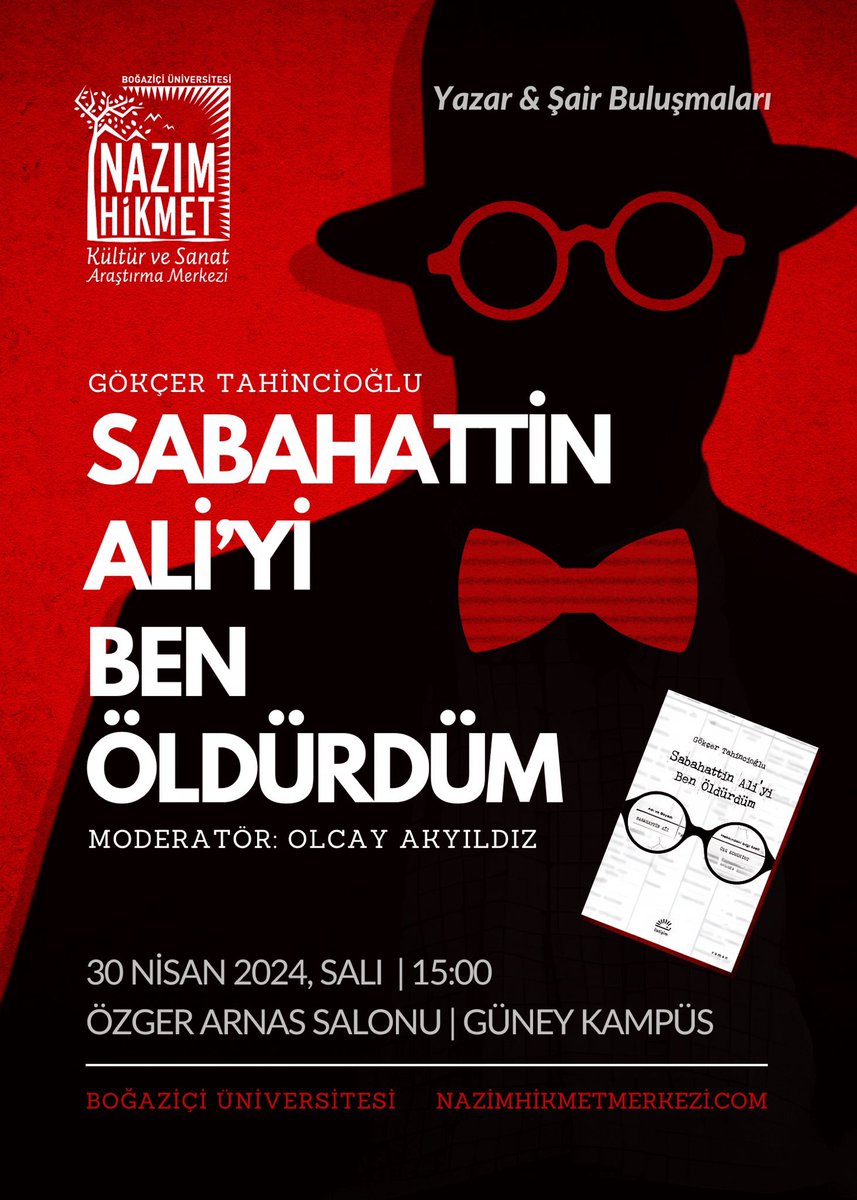 Gökçer Tahincioğlu bugün saat 15.00’te Boğaziçi Üniversitesi’nde Nazım Hikmet Kültür ve Sanat Araştırma Merkezi’nin konuğu olacak. @gtahincioglu
