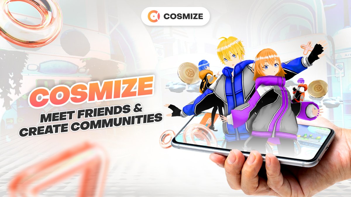 Meet new friends and build vibrant communities in our virtual world.
#COSMIZE