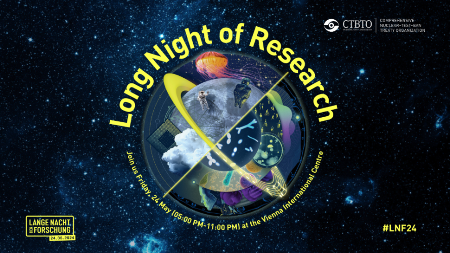 🌌 The Long Night of Research (#LNF24) offers something for everyone. Join #CTBTO at the Vienna International Centre on 24 May to see how we trace nuclear test footprints and tinker with our tech. 🆓 No registration, bring your photo ID for free entry! 🔗 ctbto.info/LNF24