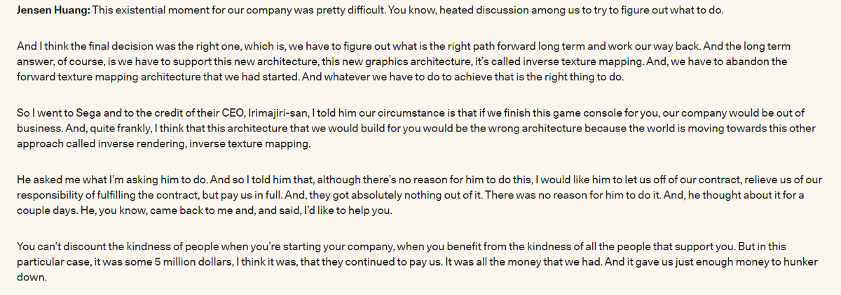 The SEGA CEO that Jensen Huang is referring to was Shoichiro Irimajiri. The amount that SEGA gave Huang was $5 million, saving Nvidia from bankruptcy. Source: sequoiacap.com/podcast/crucib…