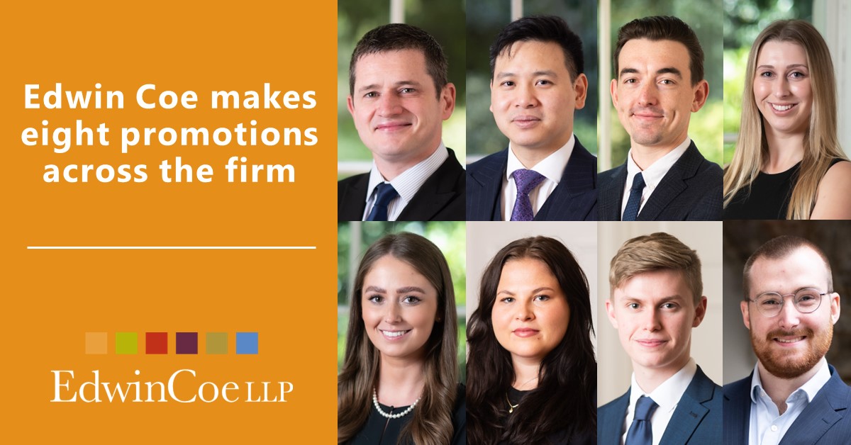 Edwin Coe is delighted to announce the promotions of 8 young professionals in our Private Client, Tax, Property & Trust Litigation, Intellectual Property, Commercial Disputes & Class Actions and Restructuring & Insolvency teams. Congratulations to all! edwincoe.com/edwin-coe-make…