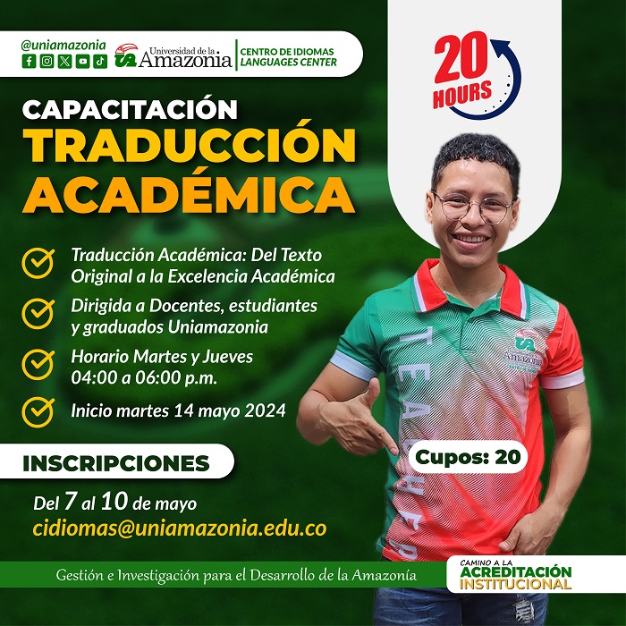 Capacitación: Traducción Académica: Del Texto Original a la Excelencia Académica 🧏 Más información: cidiomas@uniamazonia.edu.co o 3114479066 #GestiónEInvestigaciónParaElDesarrolloDeLaAmazonia