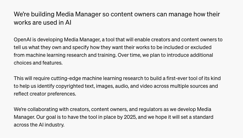 Second, until we get any real details about the program, we need to assume that OpenAI's Media Manager program is above all a high profile attempt to appear as if it's Doing Something about its nonconsensual use of creators' works, in a bid to counter lawsuits and public scorn.