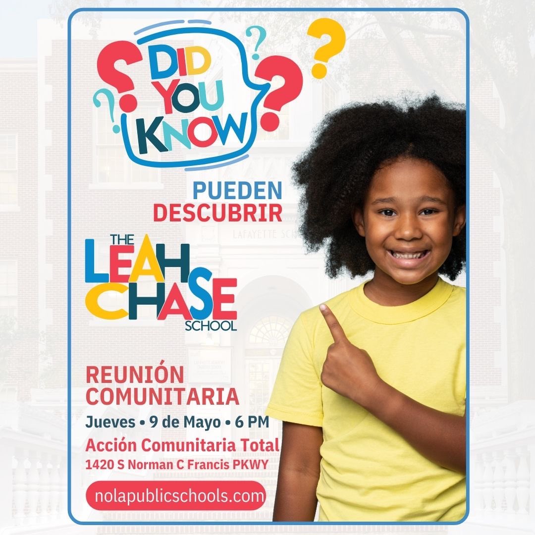 #DidYouKnow? 📢 Exciting news ahead! The Leah Chase School Community Meeting is fast approaching on May 9th! 🎈 Join us for an evening of insight, dialogue, and community empowerment! #GetInvolved #LeahChaseSchool @DrAvisW • • • #¿SabíasQué? 📢 ¡Noticias emocionantes en