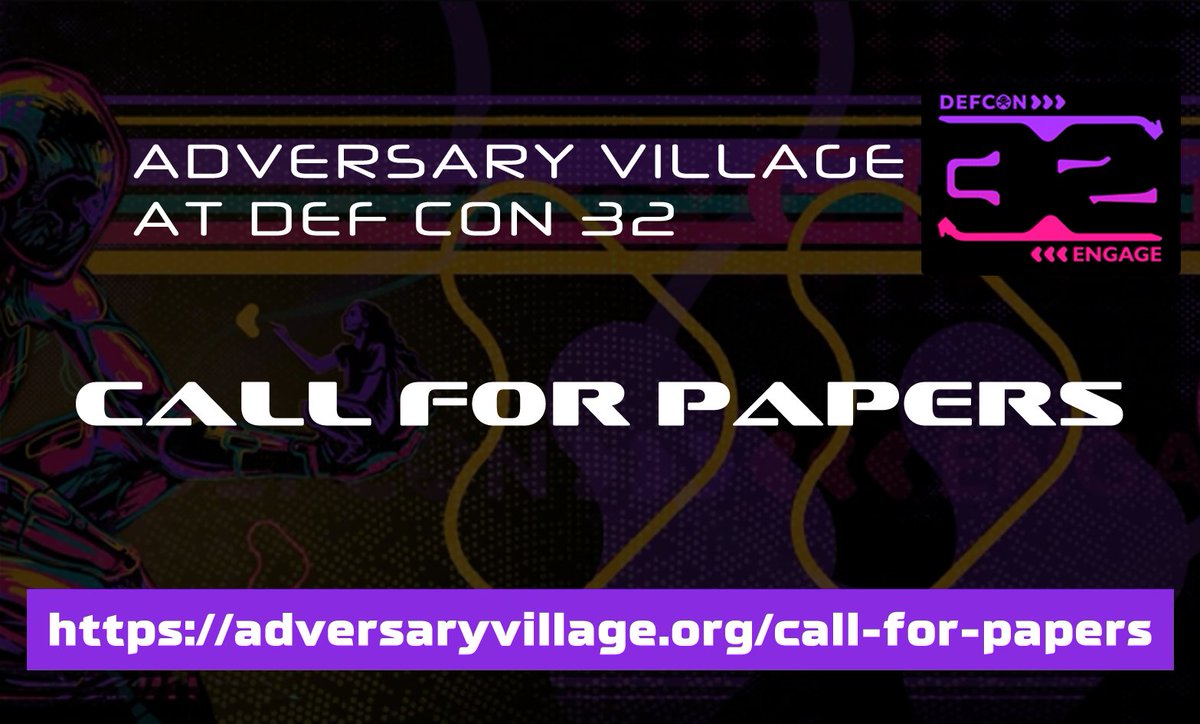 Call for papers and workshops open for #AdversaryVillage at @defcon 32!
Submit your awesome research to @AdversaryVillag this year!
CFP URL: adversaryvillage.org/call-for-paper…

#DEFCON32 #AdversarySimulation #AdversaryEmulation #PurpleTeam #AdversaryTradecraft #Threatemulation
