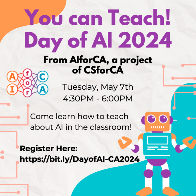 Join AIforCA today from 4:30-6pm PT for You Can Teach a Day of AI 2024! Register at bit.ly/DayofAI-CA2024 #aiforca #ai4k12