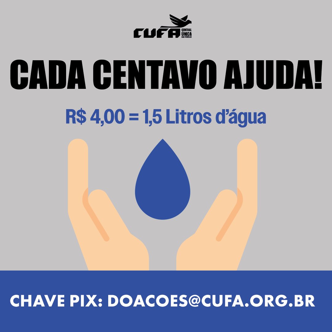 Vamos juntos! RT para chegar em mais pessoas! Doações em dinheiro @CUFA_Brasil: PIX: doacoes@cufa.org.br