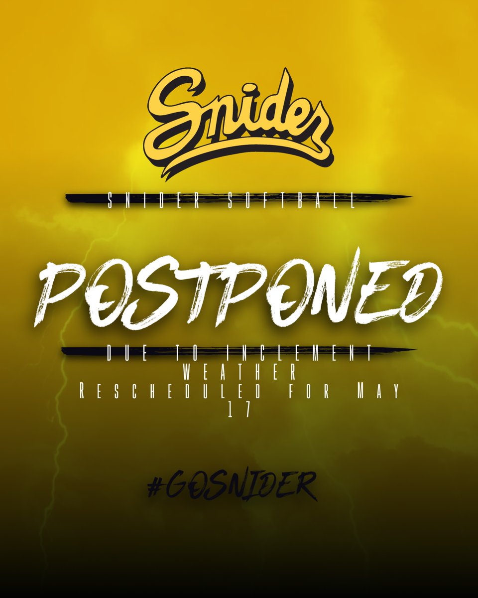 The Snider Softball game against North Side has been postponed and rescheduled for May 17.