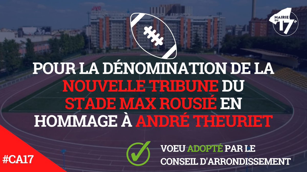 🏉🏟️ #CA17 | Vœu adopté pour nommer la nouvelle tribune du stade Max Rousié 'André Theuriet', en hommage à son rôle clé pour le rugby français, fondateur de la première école de rugby, et promoteur du rugby féminin. #Rugby #SCUF #Hommage #Paris17
