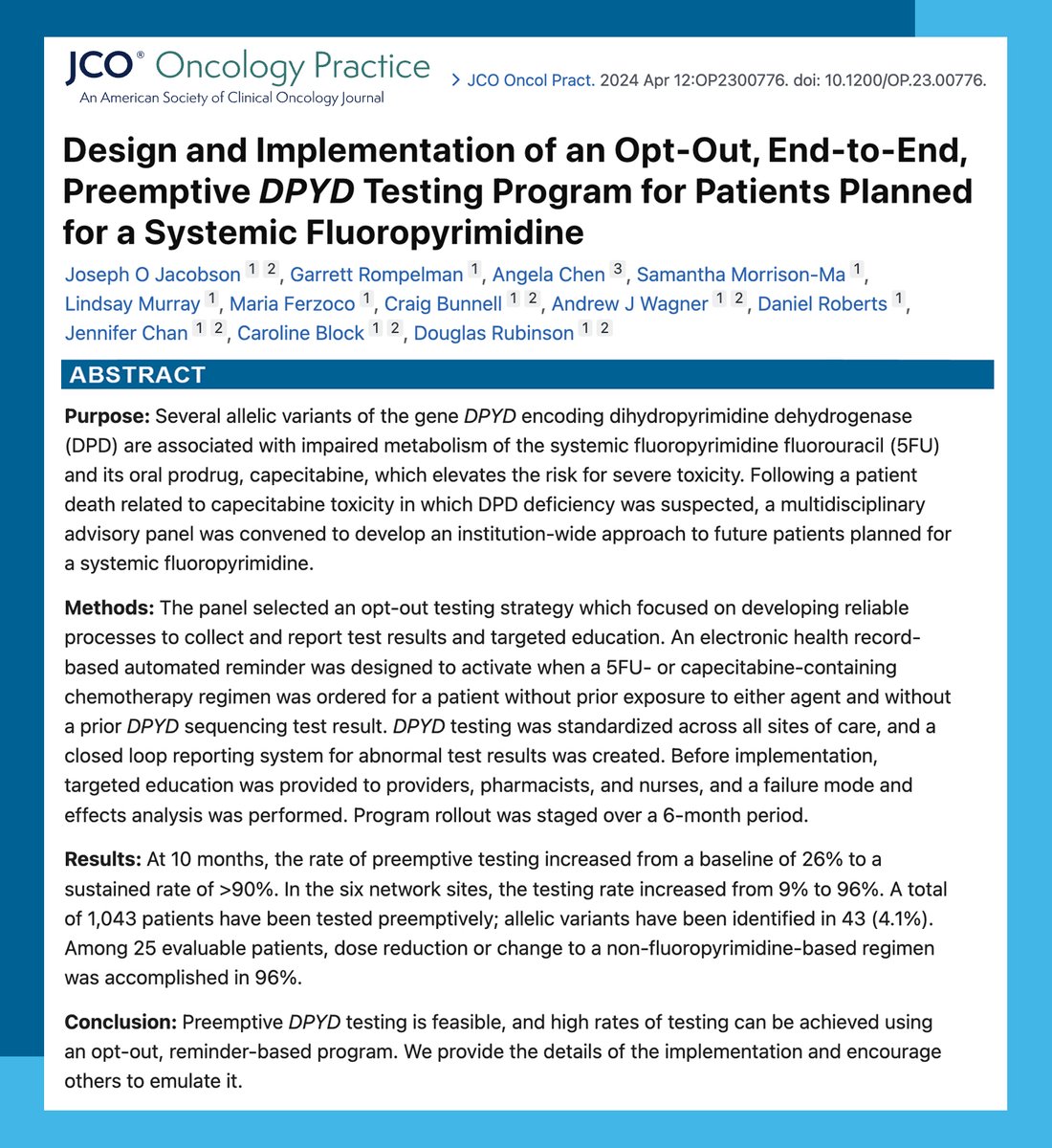 Learn about the design and implementation of an opt-out, end-to-end, preemptive DPYD testing program for patients planned for a systemic fluoropyrimidine in this recent @JCOOP_ASCO publication. @bunnell_craig #CarolineBlock @Labrat3 👉pubmed.ncbi.nlm.nih.gov/38608224/