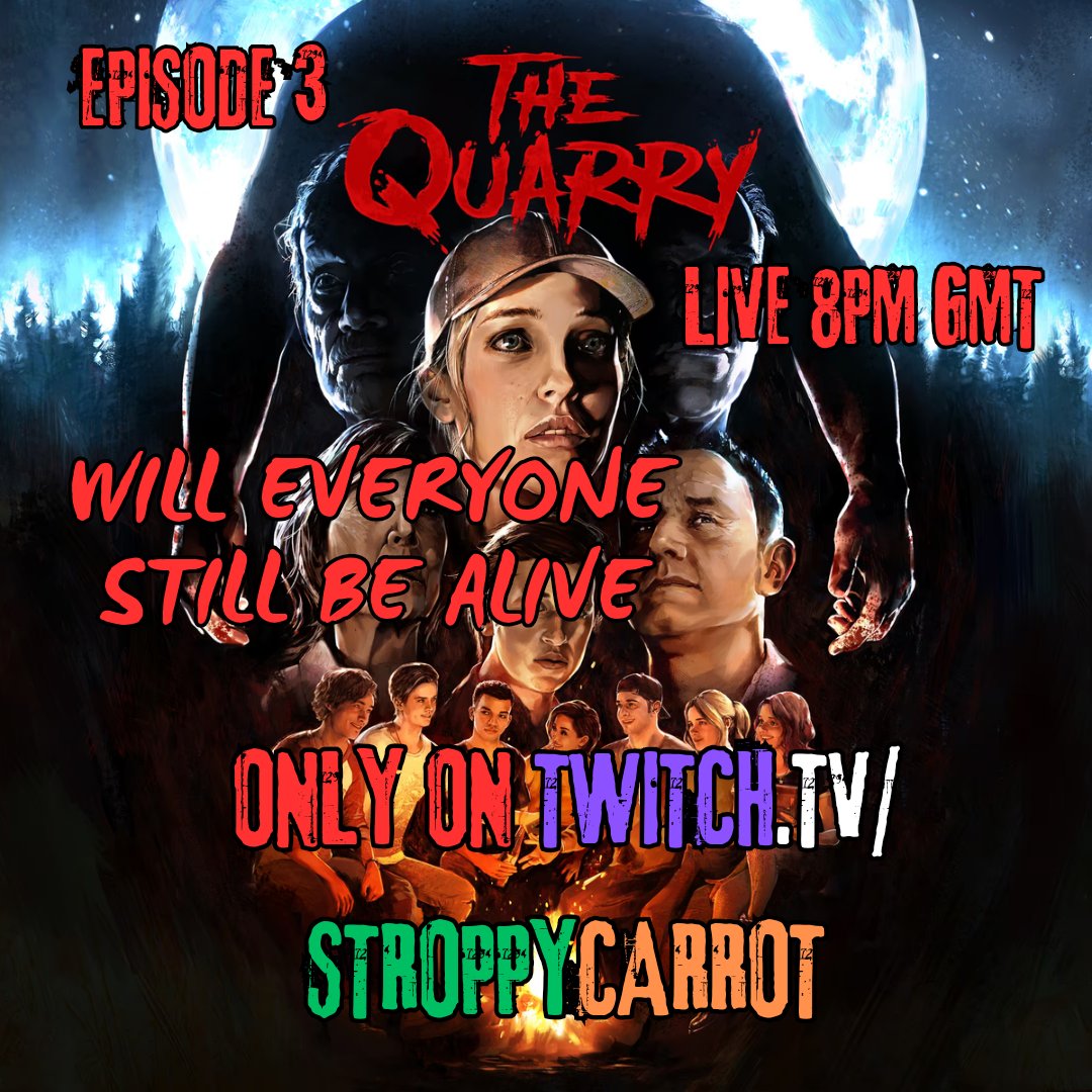 Live now starting Episode 3 of my playthough of THE QUARRY over on twitch.tv/stroppycarrot