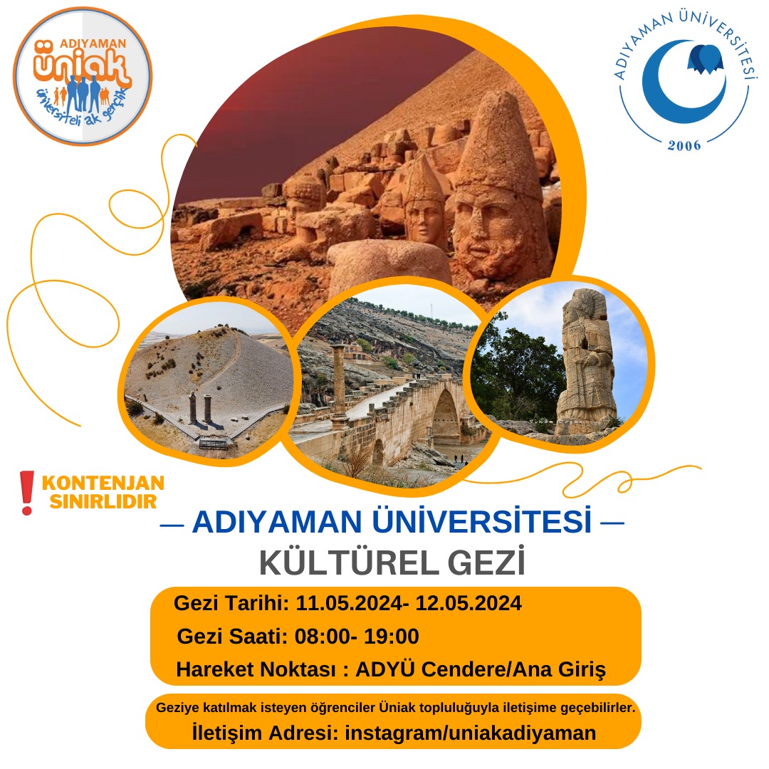 📢 Kültürel Gezi ⌛11-12 Mayıs 2024 ⏲️08.00-19.00 📍 Hareket Noktası (ADYÜ Cendere/Ana Girişi) #AdyüKik #KampüsHaber