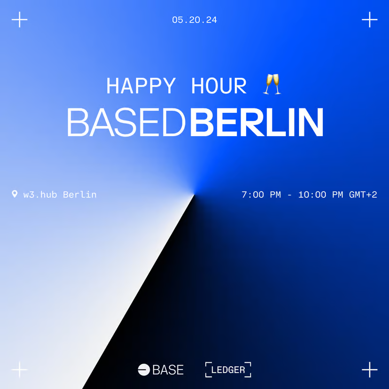 Building on Base in Berlin?

Join us for our BasedBerlin Happy Hour on May 20th

lu.ma/BasedBBW24