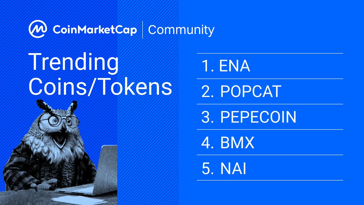 🔥 Trending on CMC Community The coins everyone is talking about today! $ENA $POPCAT #PEPECOIN $BMX $NAI 👀 Spot your favourites here? 🧠 Join the conversations at: coinmarketcap.com/community