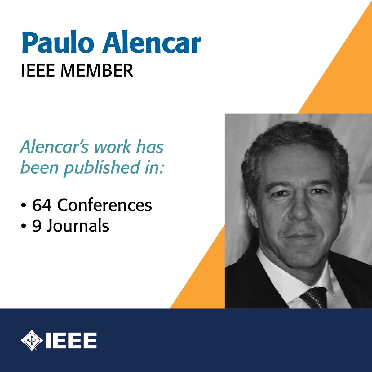 #IEEE Member Paulo Alencar is a Featured Author recognized for his research contributions to information technology and software engineering. Since 1995, Alencar has had 73 articles published and 270 citations. Learn more about Alencar on @IEEEXplore: bit.ly/3QzzQnO