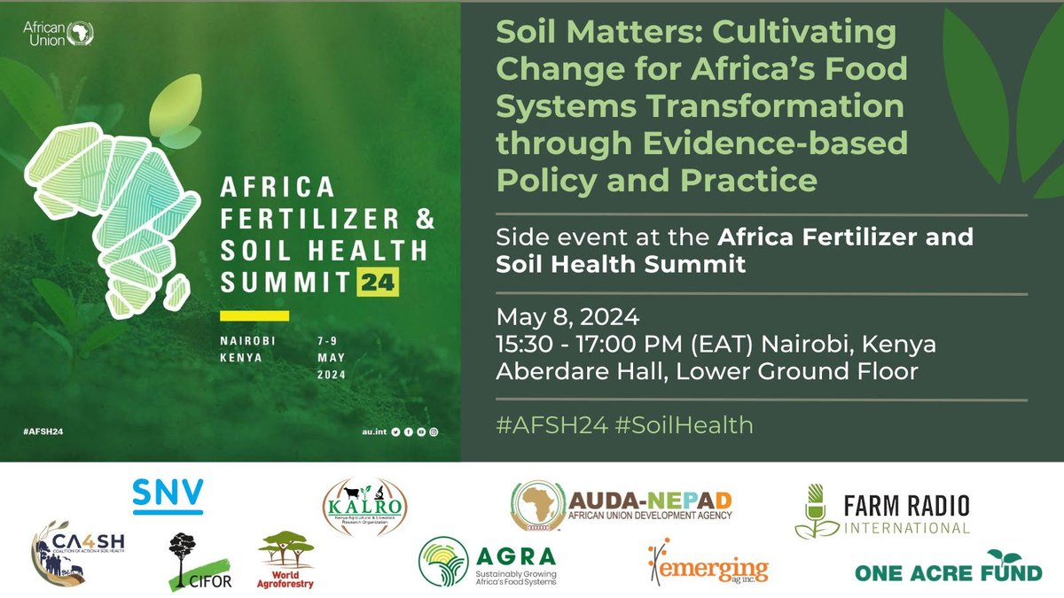 🌱Starting now: Soil Matters: Cultivating Change for #soil health 🗓️8 May 2024 ⏰15:30 EAT Abedare Rm Join us! @FertilizerSoil @ca4sh_global @CIFOR_ICRAF @AGRA_Africa @UNEP @farmradio @OneAcreFund @NEPAD_Agency @SNVworld @SNV_Kenya 👉Online: bit.ly/3WytCso #AFSH24