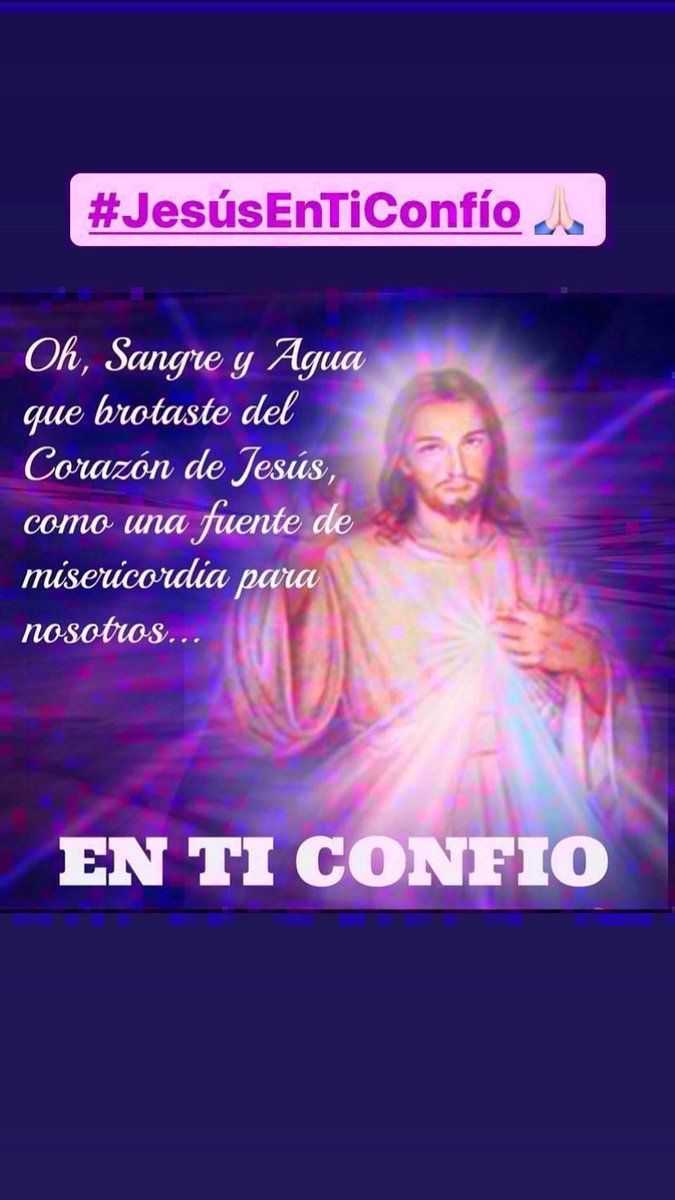 #JesúsEnTiConfío 🙏🏻❤️✝️🛐