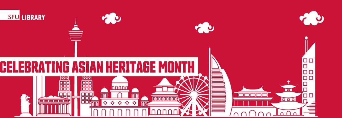 Celebrate #AsianHeritageMonth with @sfulibrary! Explore the stories and experiences of Asian Canadians through books, films, video games, and more. Check out online options, or visit the in-person displays at all 3 campus libraries. Learn More: ow.ly/CNJi50RywOF