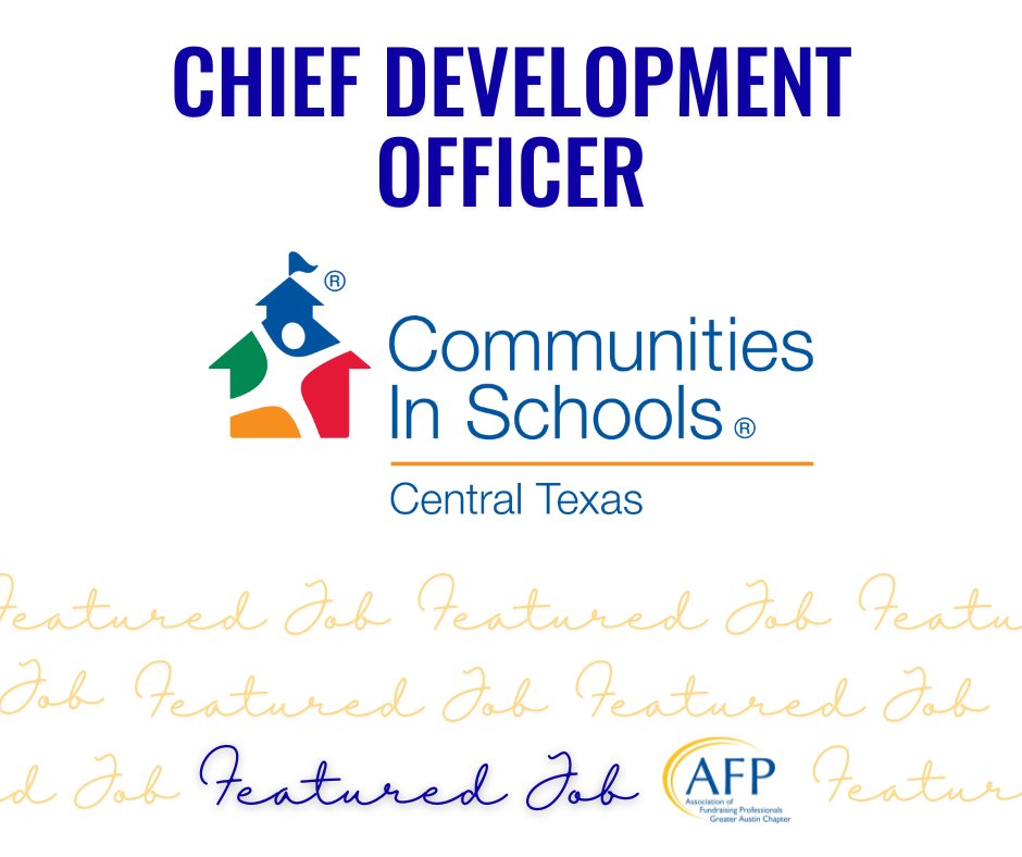 @ciscentraltx is hiring a Chief Development Officer responsible for guiding the development and implementation of all fundraising and communications strategies and leading strategic revenue growth. Learn more and apply at afpaustin.org/current-jobs