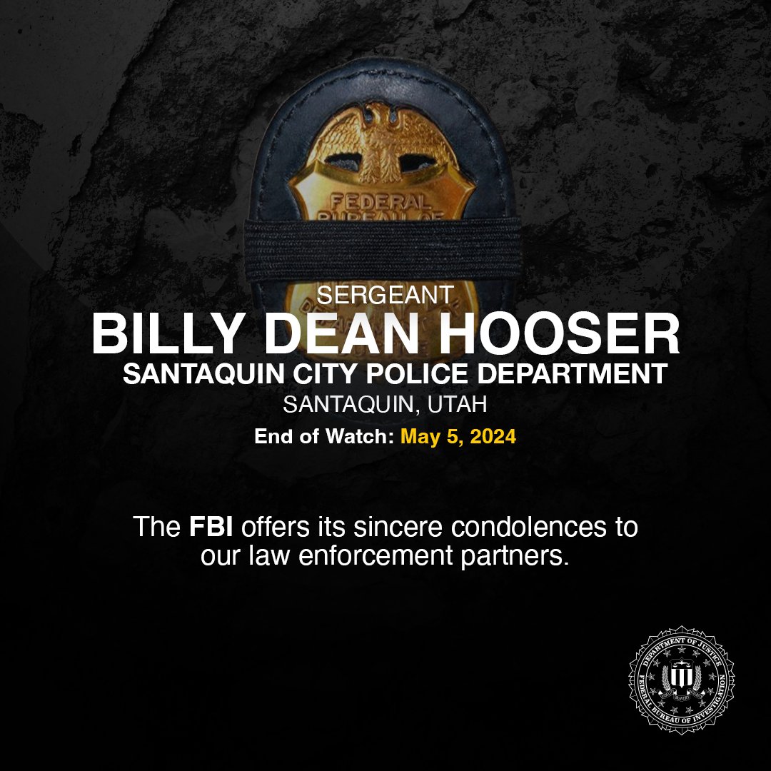 The #FBI sends our condolences to the family, friends, and colleagues of Sergeant Billy Dean Hooser. He had a combined eight years of law enforcement experience.