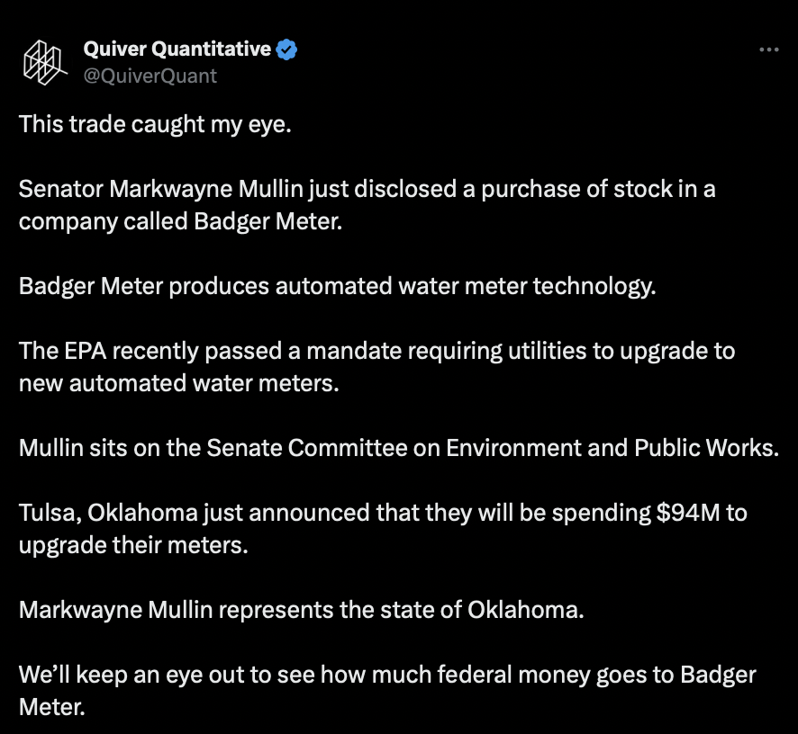 This is wild too. Earlier this year, I reported on a suspicious trade I noticed from Senator Markwayne Mullin. He bought stock in a company called Badger Meter. Badger Meter stock has now risen 34% since then. Here's why it initially caught our eye: