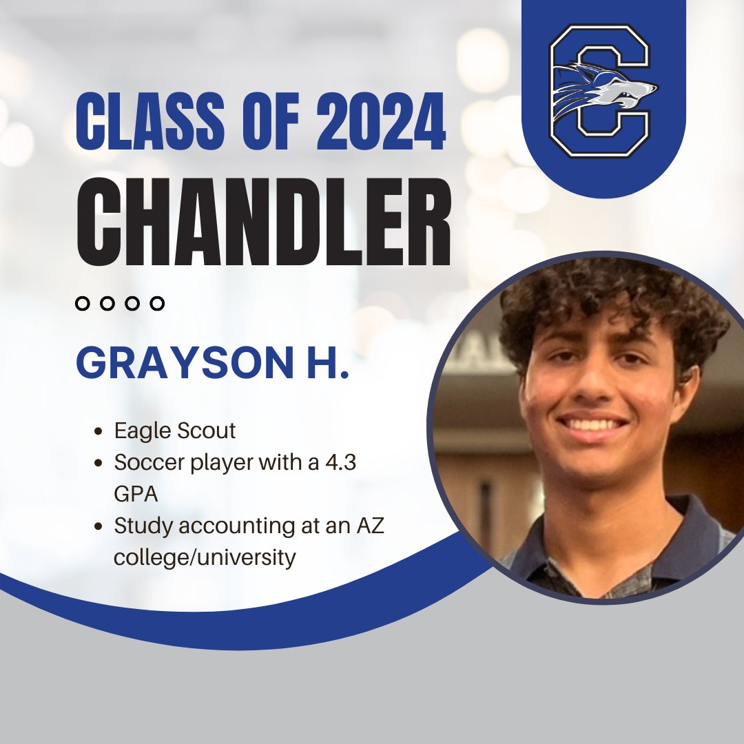 Grayson H. finished his high school career with a 4.3 (weighted) GPA, an Eagle Scout Award, 4 years of soccer, and a part-time job. After graduation, he will attend an AZ school to play soccer and study accounting. #WeAreChandlerUnified #ChandlerWolves #Classof2024 @CHSWolvesAZ