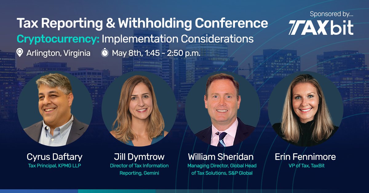 Heading to the 2024 Tax Reporting & Withholding Conference tomorrow? Catch @TaxBit's VP of Tax Solutions discussing 'Cryptocurrency – Implementation Considerations' at 1:45 pm ET with experts from @KPMG, @Gemini, and @SPGMarketIntel.

#TaxReporting #TaxCompliance #FATCA