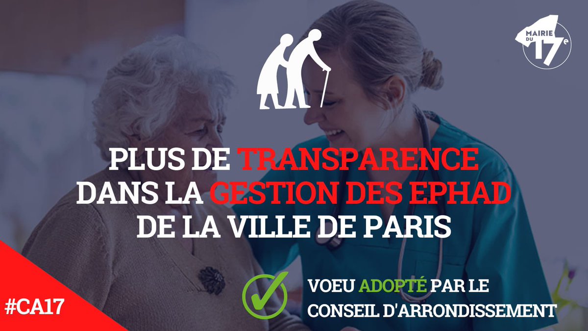 🏛️👵 #CA17  | Vœu adopté pour plus de transparence dans les EHPAD de la Ville de Paris. Un élu du 17e doit pouvoir veiller à la qualité de vie des seniors à l'EHPAD Galignani. #Transparence #EHPAD #Paris17