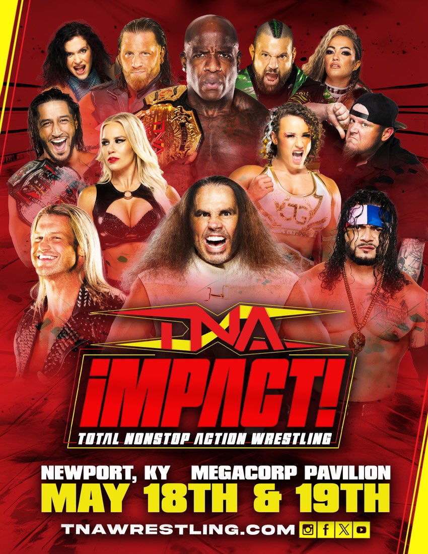 #TNA is coming to the Cincinnati area for TWO days of #TNAiMPACT! May 18/19 Newport, KY @Megacorp Pavilion tnawrestling.com/events/