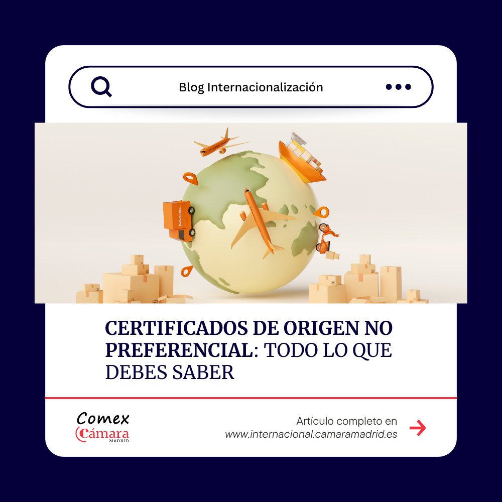 Todo lo que debes saber sobre los certificados de origen no preferencial: is.gd/YMLn86 #CámaraMadrid #Internacional #Internacionalización