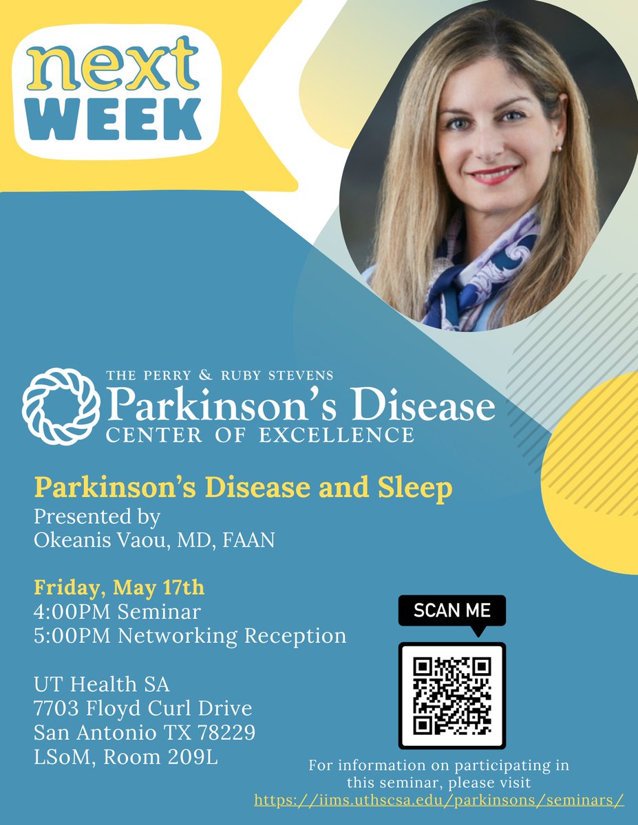 Join us NEXT Friday, May 17th for the upcoming Parkinson's Disease Center of Excellence Seminar 'Parkinson's Disease and Sleep' presented by Dr. Okeanis Vaou, MD, FAAN. 👩‍🏫 iims.uthscsa.edu/parkinsons/sem… 📌Please share with all who might be interested.