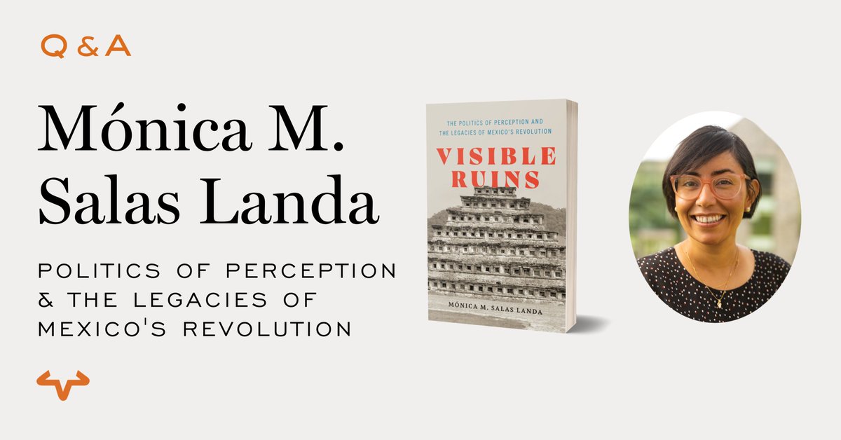 'It's crucial to see how what remains of 'the past' continues to affect the politics of the present.' In our latest author Q&A, Mónica M. Salas Landa (@SalasLanda) shares insight into the research she did for her book VISIBLE RUINS. ⤵️ utpress.utexas.edu/blog/2024/05/0… #ReadUP #revolution