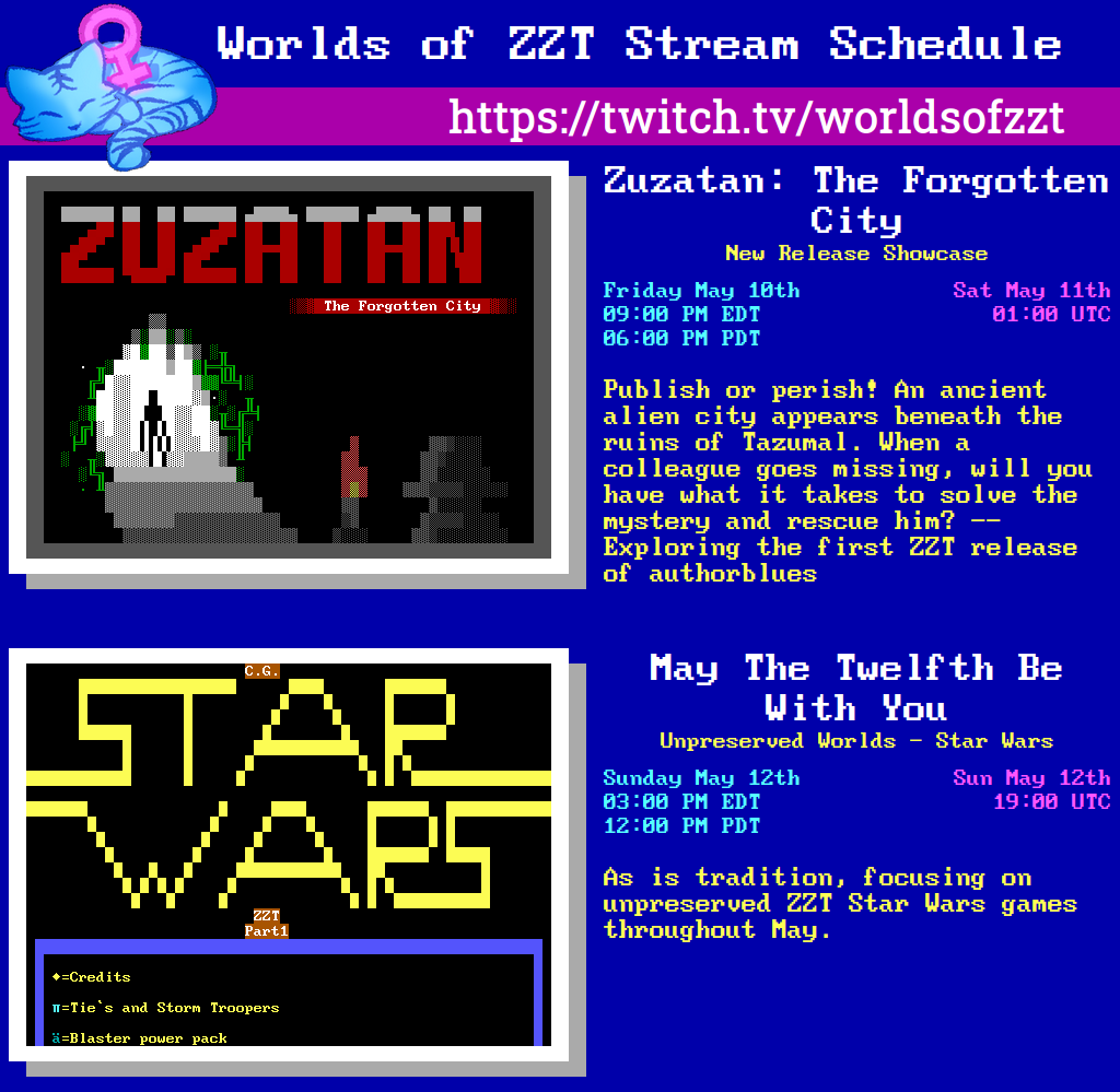 Corrected schedule for the week! Join us at twitch.tv/worldsofzzt