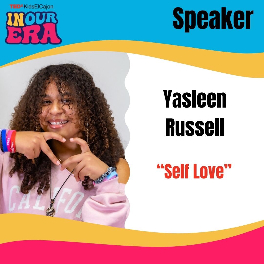 Join us THIS Saturday for Yasleen’s talk ‘Self Love’. Session 1: In Our Mindful Era 
@GraniteEagles 
#inourtedxera #tedxkidselcajon #tedx #TEDEd #studentvoice #studenttalks #fyp #foryoupage