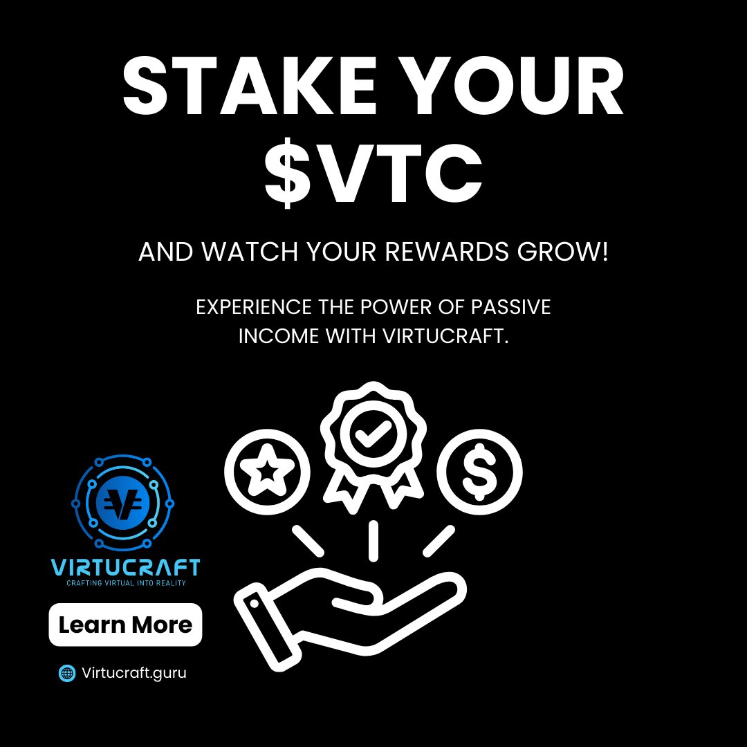 Stake your $VTC tokens and watch your rewards grow! 💰

Experience the power of passive income with VirtuCraft.

#StakeAndEarn #PassiveIncome