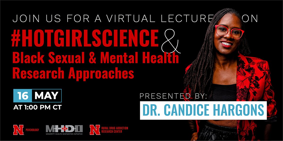 Hear from Dr. Hargons on #HotGirlScience and community-based research approaches to Black sexual and mental health next week! The talk will be held on May 16th from 1-2:30 PM CT via Zoom. @UNLPsych @UNLMHDI Learn More & Register: ow.ly/PioU50RaQC8
